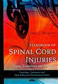 Handbook of Spinal Cord Injuries (Hardcover, UK)