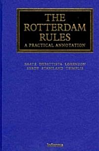 The Rotterdam Rules : A Practical Annotation (Hardcover)