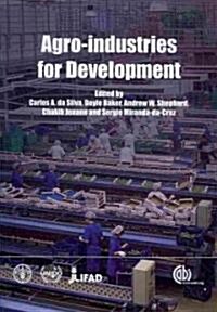 Agro-Industries for Development (Paperback)