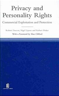 Privacy and Personality Rights : Commercial Exploitation and Protection (Hardcover)