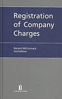 Registration of Company Charges (Hardcover, 3 Rev ed)