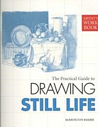 Drawing Still Life (Paperback)