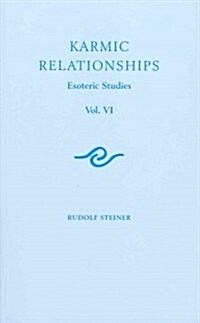 Karmic Relationships : Esoteric Studies (Paperback)