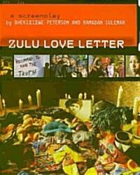 Zulu Love Letter: A Screenplay (Paperback)