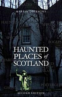 Haunted Places of Scotland (Paperback, 2)