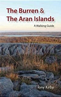 The Burren & the Aran Islands: A Walking Guide (Paperback)