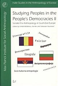 Studying Peoples in the Peoples Democracies II (Paperback)