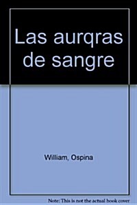 Las aurqras de sangre (Paperback, 2nd)