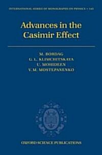 Advances in the Casimir Effect (Hardcover)