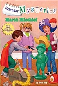 [중고] Calendar Mysteries #3: March Mischief (Paperback)