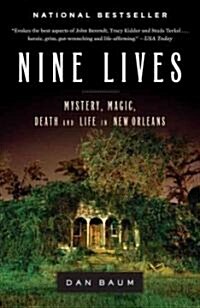 [중고] Nine Lives: Mystery, Magic, Death, and Life in New Orleans (Paperback)