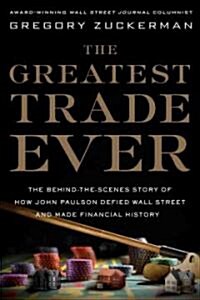 [중고] The Greatest Trade Ever (Hardcover)
