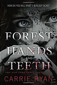 [중고] The Forest of Hands and Teeth (Paperback)