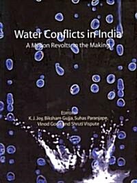 Water Conflicts in India : A Million Revolts in the Making (Hardcover)