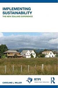 Implementing Sustainability : The New Zealand Experience (Paperback)