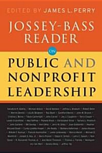 The Jossey-Bass Reader on Nonprofit and Public Leadership (Paperback)
