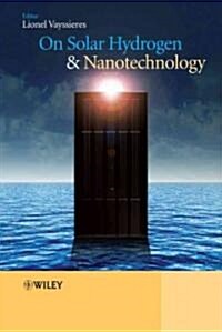 On Solar Hydrogen and Nanotechnology (Hardcover)