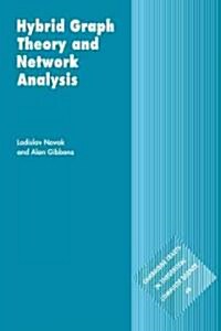 Hybrid Graph Theory and Network Analysis (Paperback)