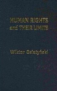 Human Rights and Their Limits (Hardcover)