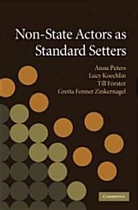 Non-State Actors as Standard Setters (Hardcover)