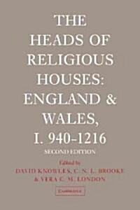 The Heads of Religious Houses (Paperback, 2 Revised edition)