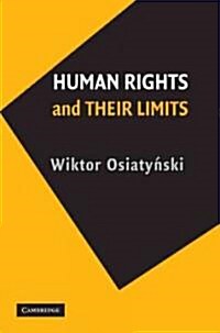 Human Rights and Their Limits (Paperback)