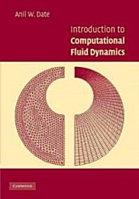 Introduction to Computational Fluid Dynamics (Paperback)