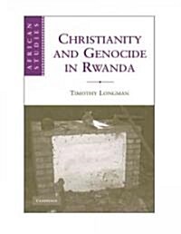 Christianity and Genocide in Rwanda (Hardcover)