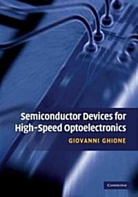Semiconductor Devices for High-Speed Optoelectronics (Hardcover)