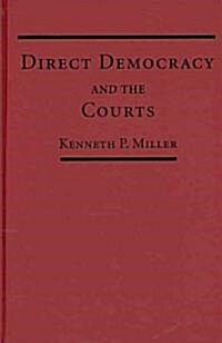 Direct Democracy and the Courts (Hardcover)