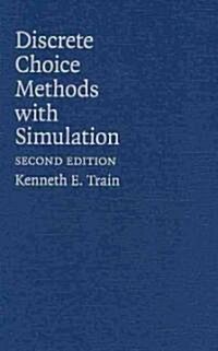 Discrete Choice Methods with Simulation (Hardcover, 2 Revised edition)