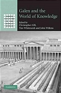 Galen and the World of Knowledge (Hardcover)
