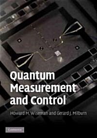 Quantum Measurement and Control (Hardcover)