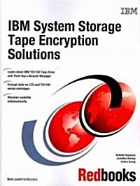 IBM System Storage Tape Encryption Solutions (Paperback, 3rd)