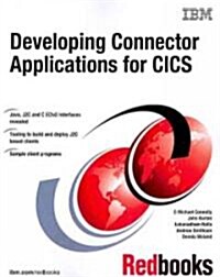 Developing Connector Applications for CICS (Paperback)