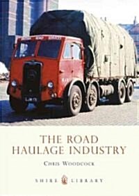 The Road Haulage Industry (Paperback)