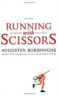 Running with Scissors: A Memoir (Paperback, Reprint)