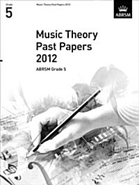 Music Theory Past Papers 2012, ABRSM Grade 5 (Sheet Music)