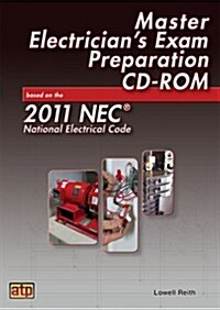 Master Electricians Exam Preparation CD-ROM Based on the 2011 NEC National Electrical Code (CD-ROM)