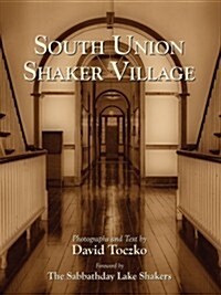 South Union Shaker Village (Hardcover)