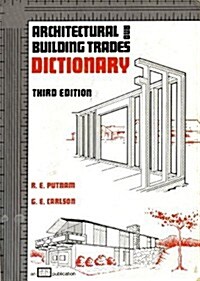 Architectural and Building Trades Dictionary (Paperback, 3rd)