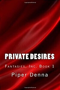 Private Desires (Paperback)