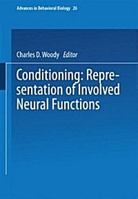 Conditioning: Representation of Involved Neural Functions (Paperback, 1982)