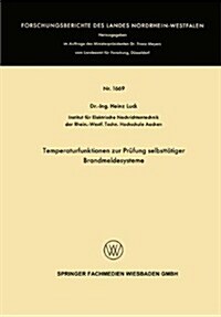 Temperaturfunktionen Zur Prufung Selbsttatiger Brandmeldesysteme (Paperback, 1966 ed.)