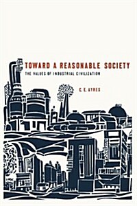 Toward a Reasonable Society (Paperback)