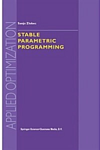 Stable Parametric Programming (Paperback, Softcover Repri)