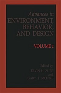 Advances in Environment, Behavior and Design: Volume 2 (Paperback, 1989)