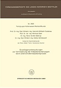 Grundlagenuntersuchungen Zur Verhinderung Der Anbackerscheinungen Beim Drehrohrofenreduktionsproze? (Paperback, 1980)