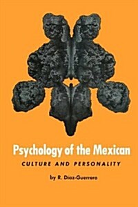 Psychology of the Mexican: Culture and Personality (Paperback)