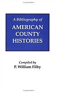 Bibliography of American County Histories (Paperback)